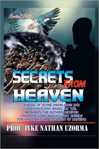 Secrets From Heaven PB - Iyke Nathan Uzorma